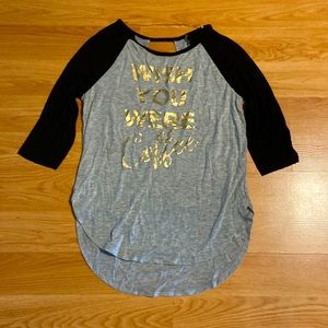 “Wish you were coffee” shirt